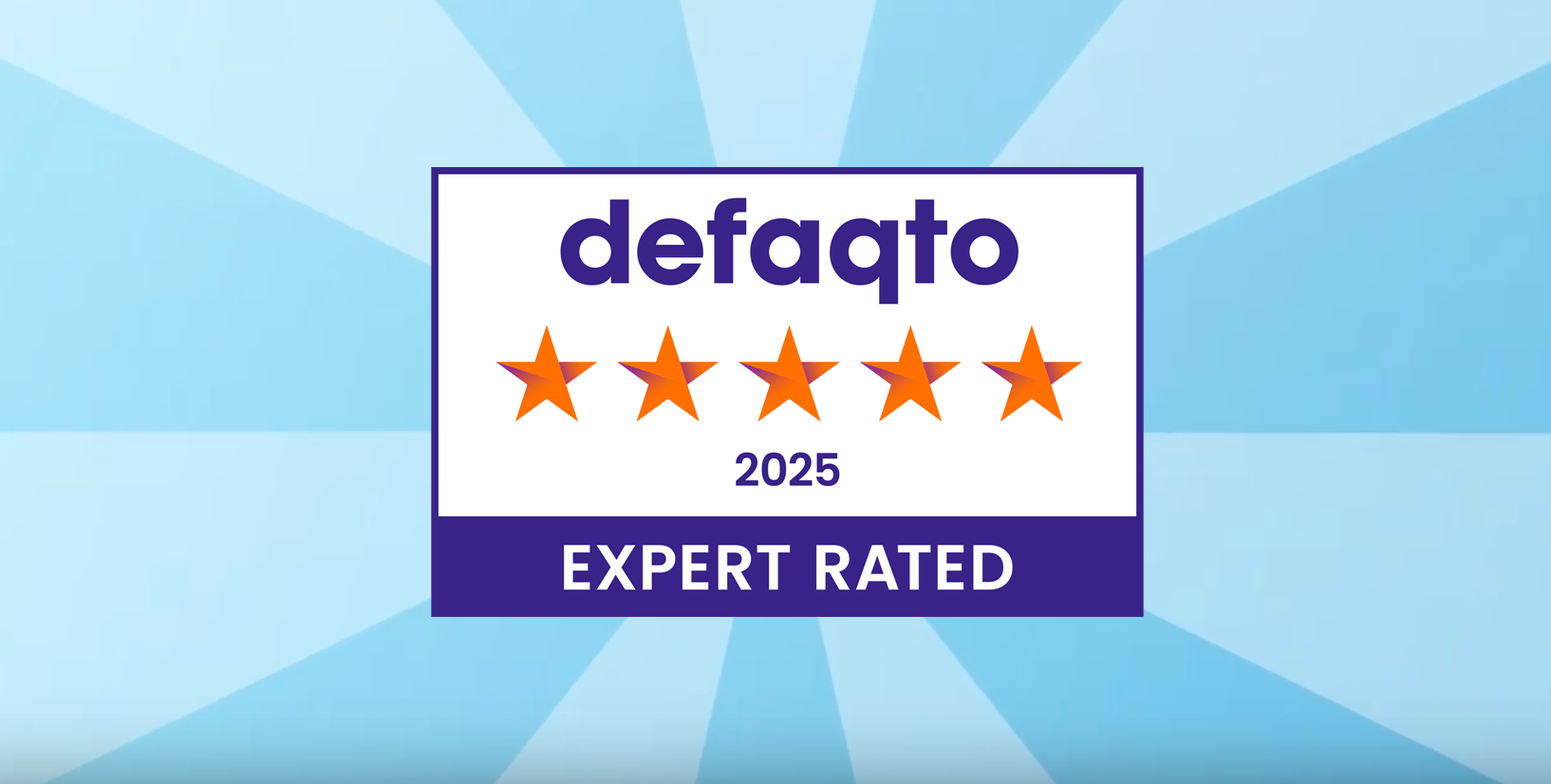 Find out more about Defaqto 5 Star Ratings